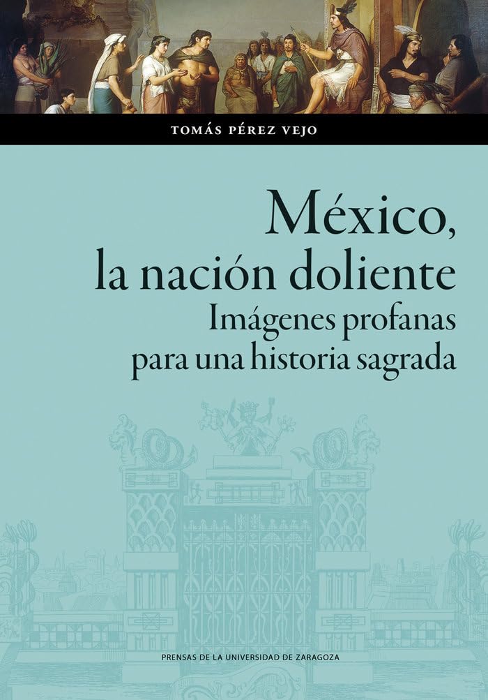 México y la invención (pictórica) de la nación